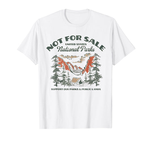 Protect Our National Park Retro Vintage Not For Sale Support T-Shirt