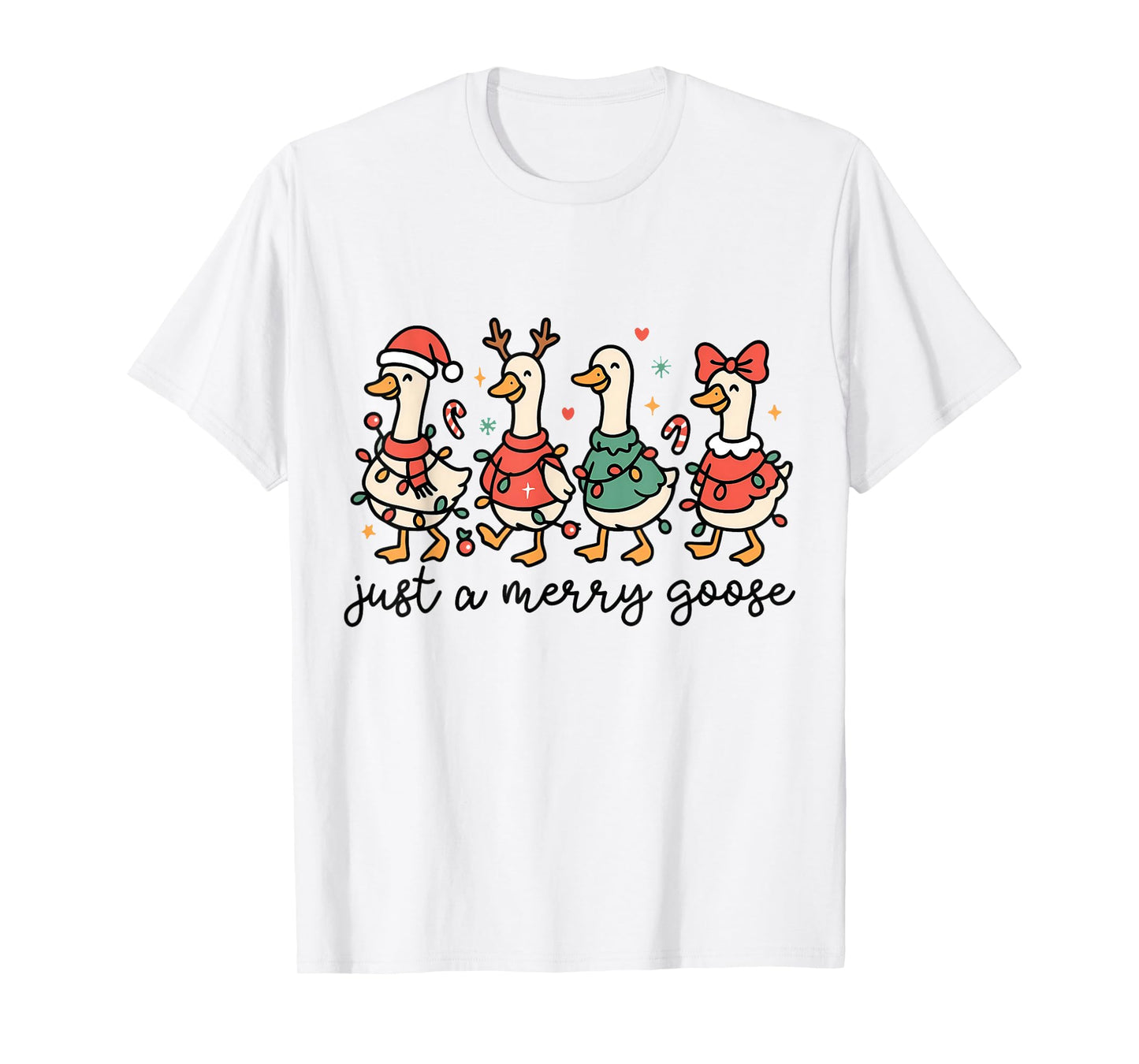 Just A Merry Goose Silly Christmas Season Xmas Men Women Kid T-Shirt