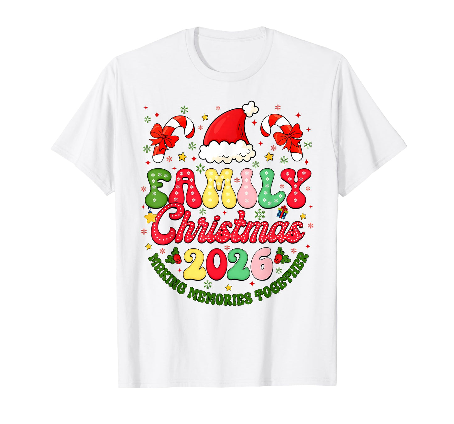 Family Matching Christmas 2026 Making Memories Together T-Shirt