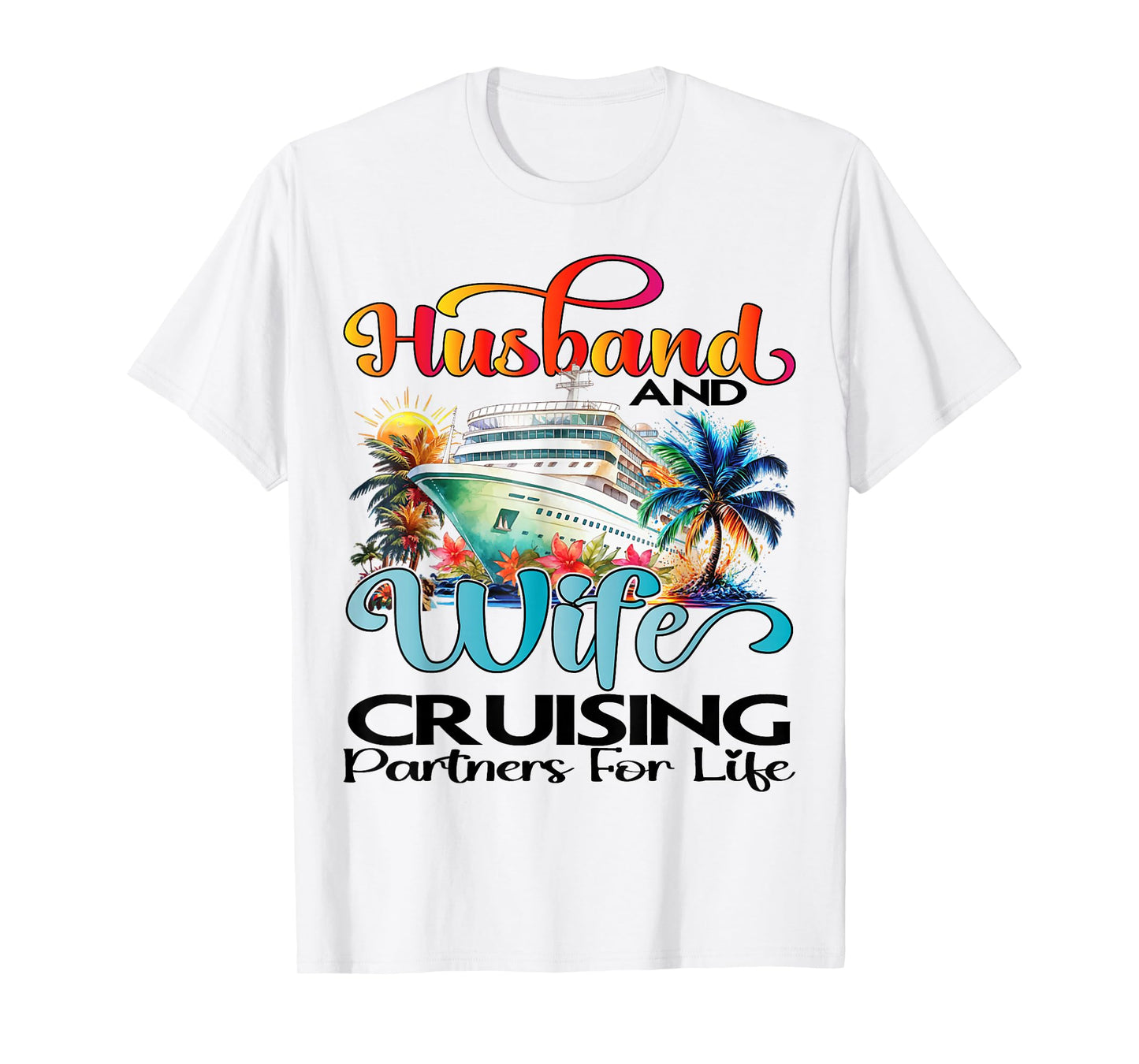Husband Wife Partner Cruise Together 2025 Matching Unisex-Adults T-Shirt White Small Short Sleeve Cotton 80% Polyester 20% Couples Matching T-Shirt