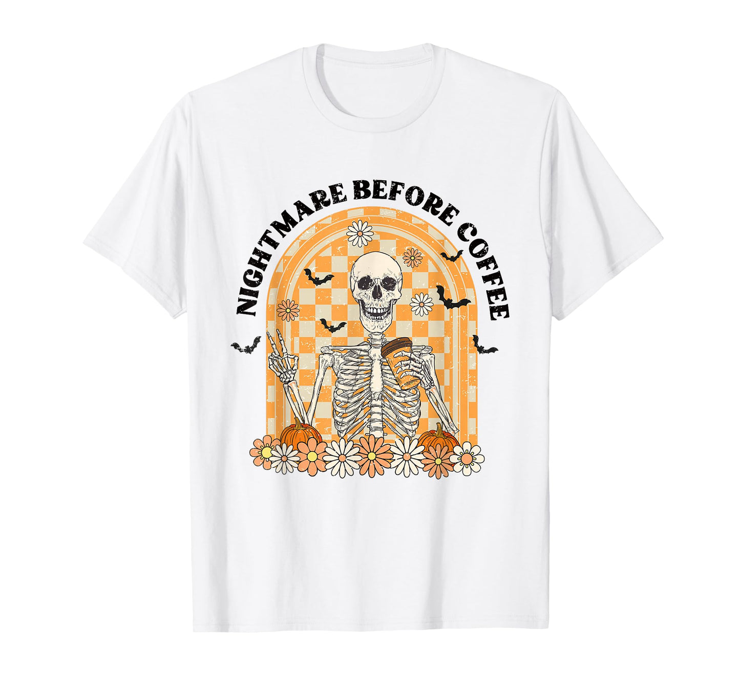 Nightmare Before Coffee Halloween Skeleton Drink Coffee T-Shirt