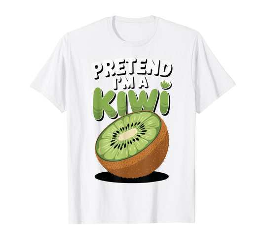 Pretend I'm A Kiwi T-Shirt