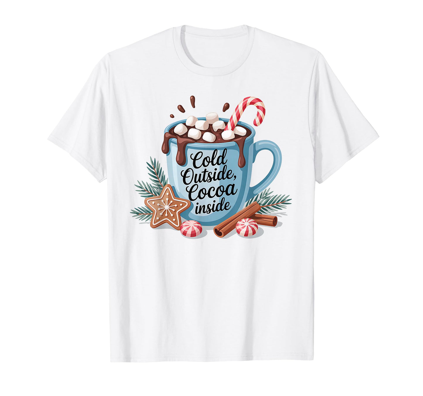 Hot Cocoa Cozy Season Christmas Holiday Men Women Kids Xmas T-Shirt