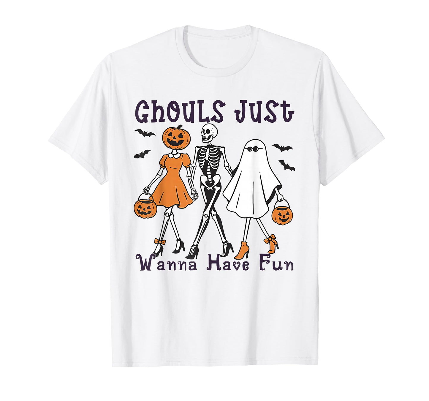 Ghouls Just Wanna Have Fun Funny Halloween Costume Women T-Shirt