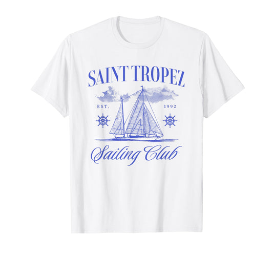 Saint Tropez Sailing Club French Riviera Vacation Travel T-Shirt