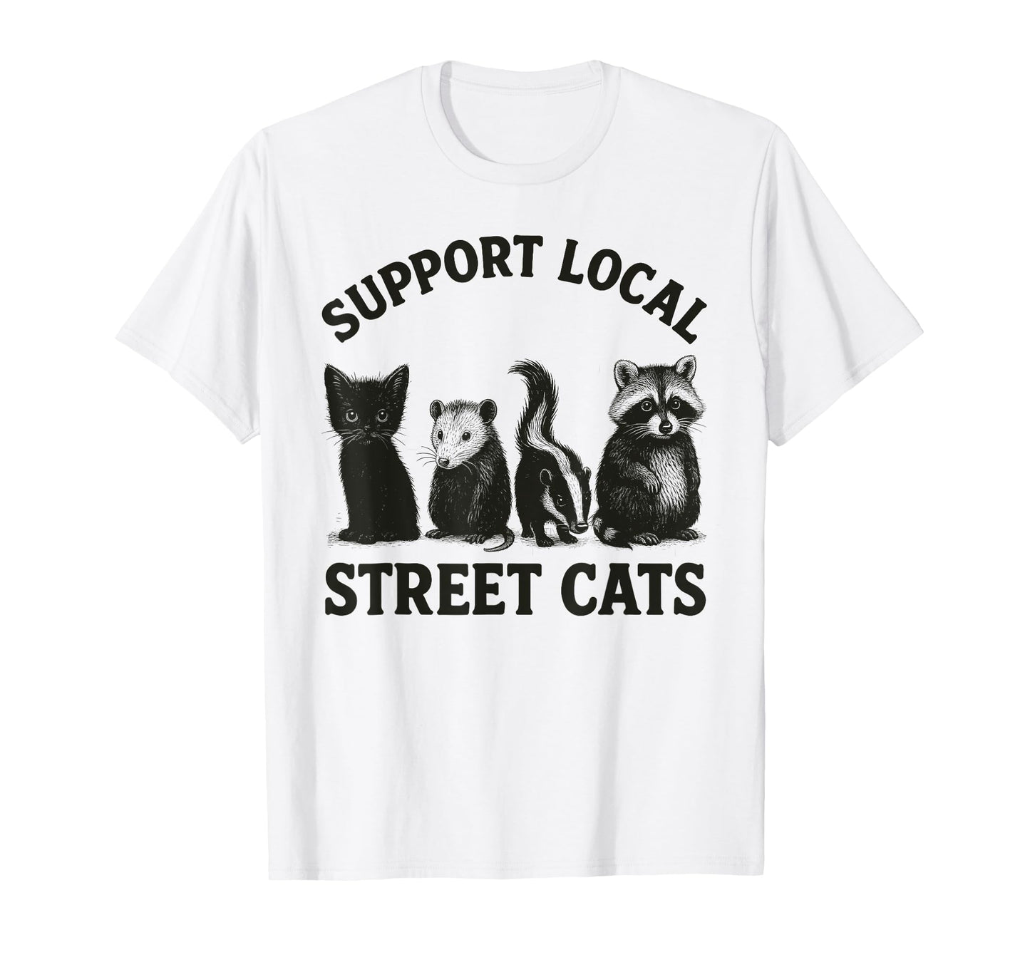 Support Local Street Cats Team Trash Opossum Raccoon Rat T-Shirt