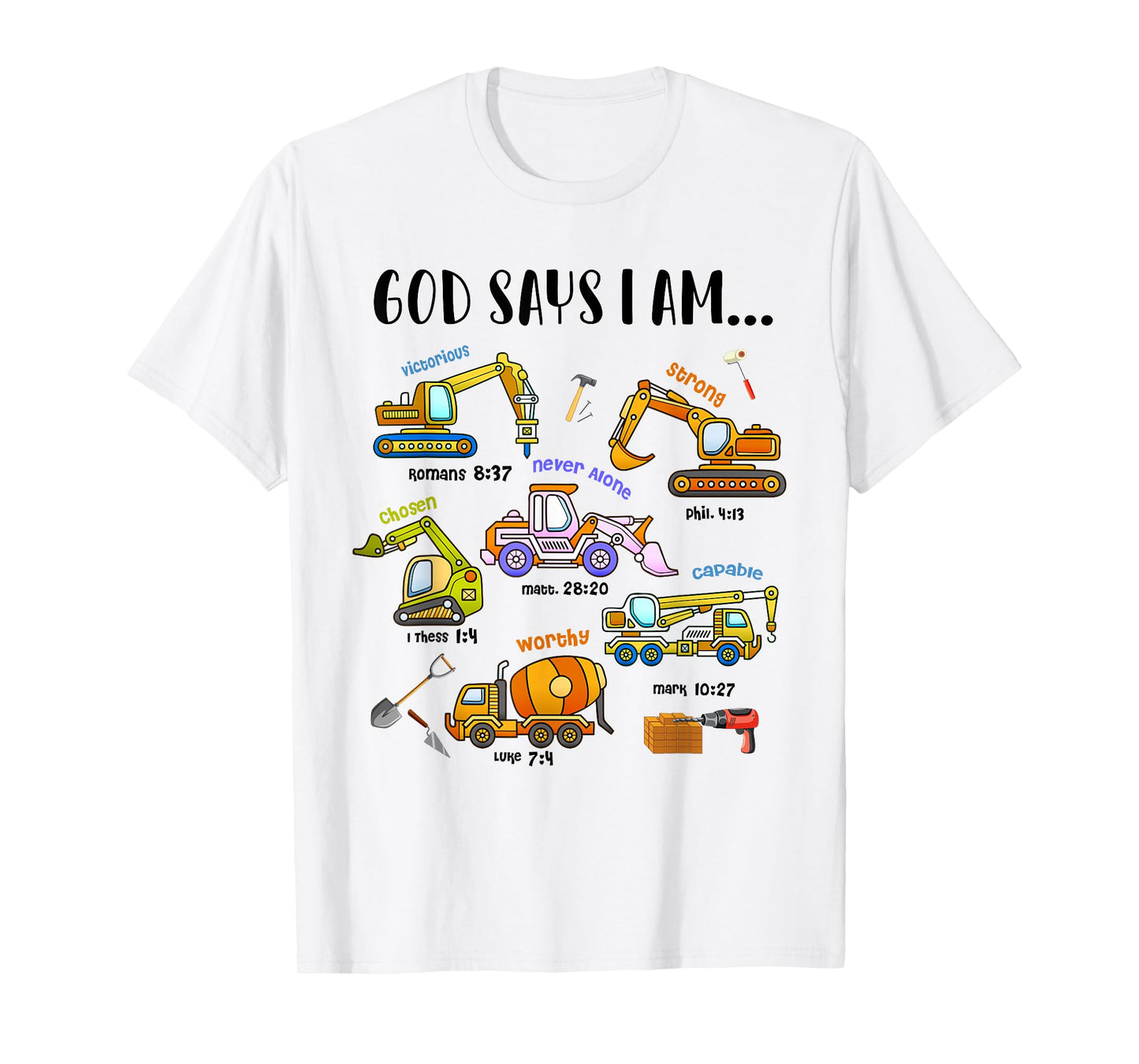 God Says I Am Cute Construction Christian Toddler Boys Kids T-Shirt