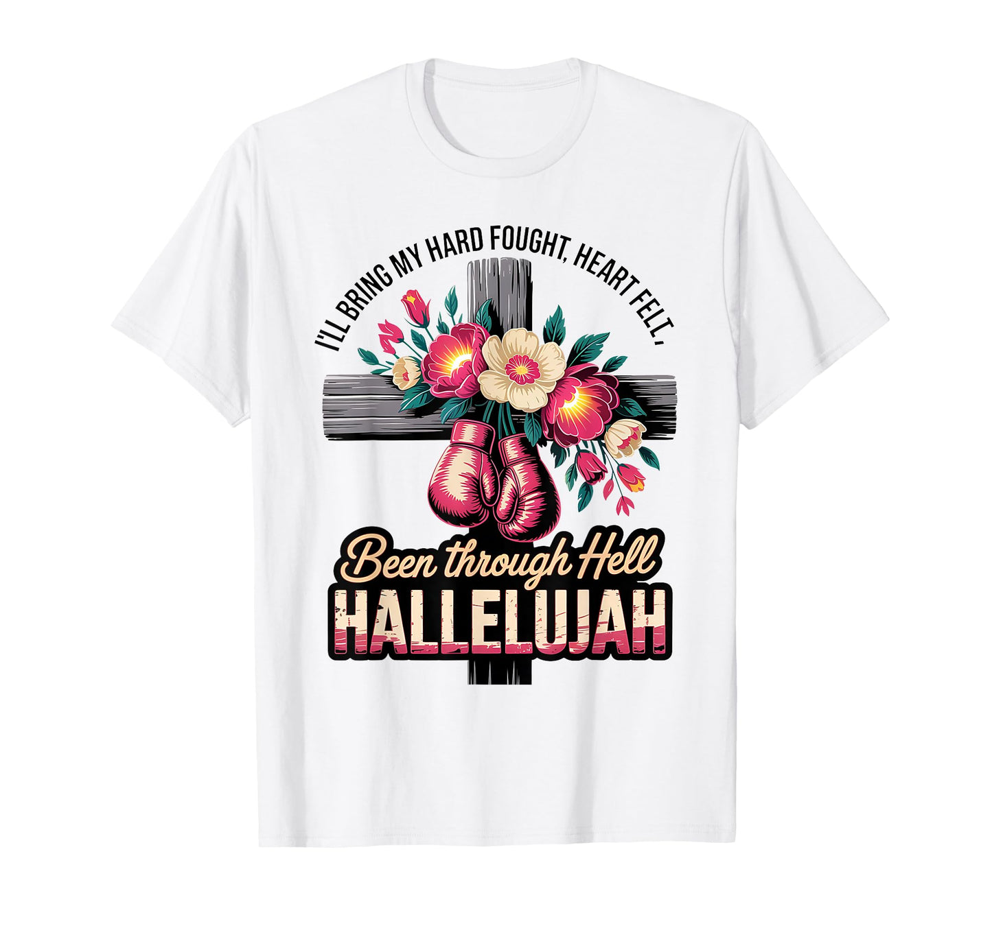 Brandon Hard Fought Hallelujah Praise Jesus Christian T-Shirt
