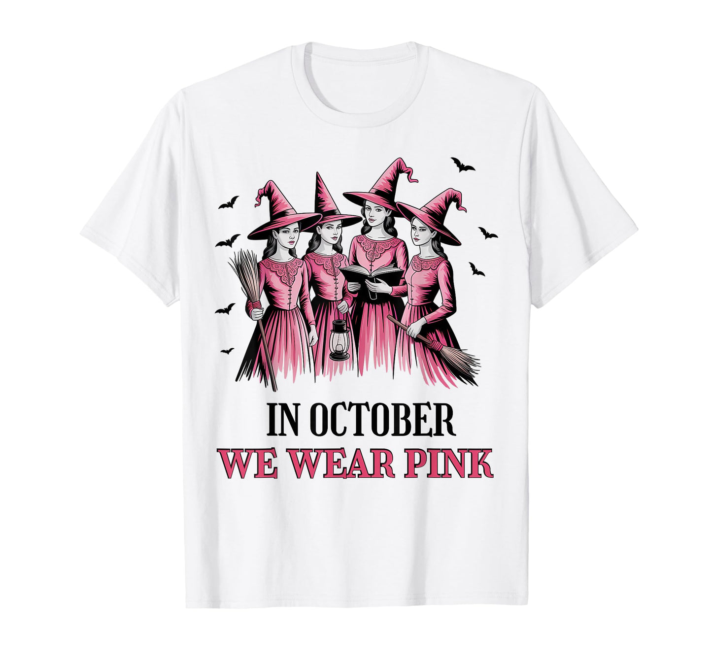 We Wear Pink Witch Breast Cancer T-Shirt