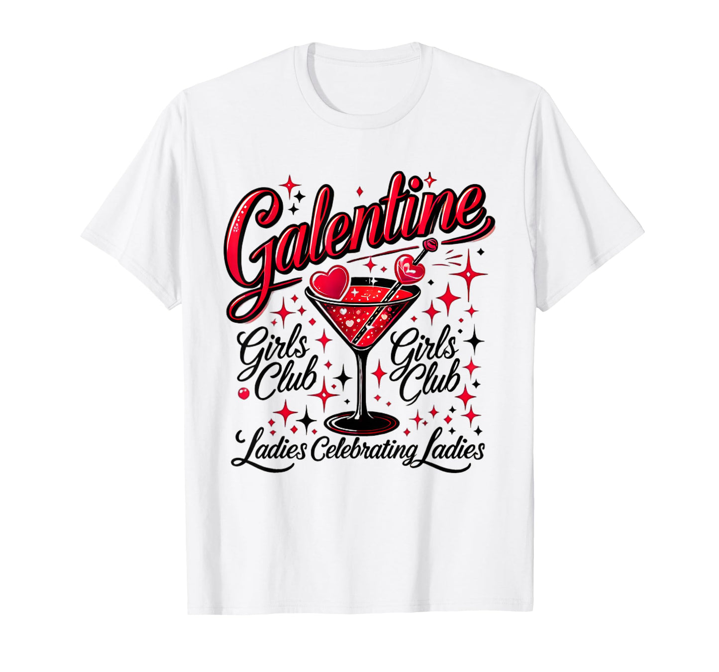 Funny Trending Galentine Girl Club Ladies Celebrating Ladies T-Shirt