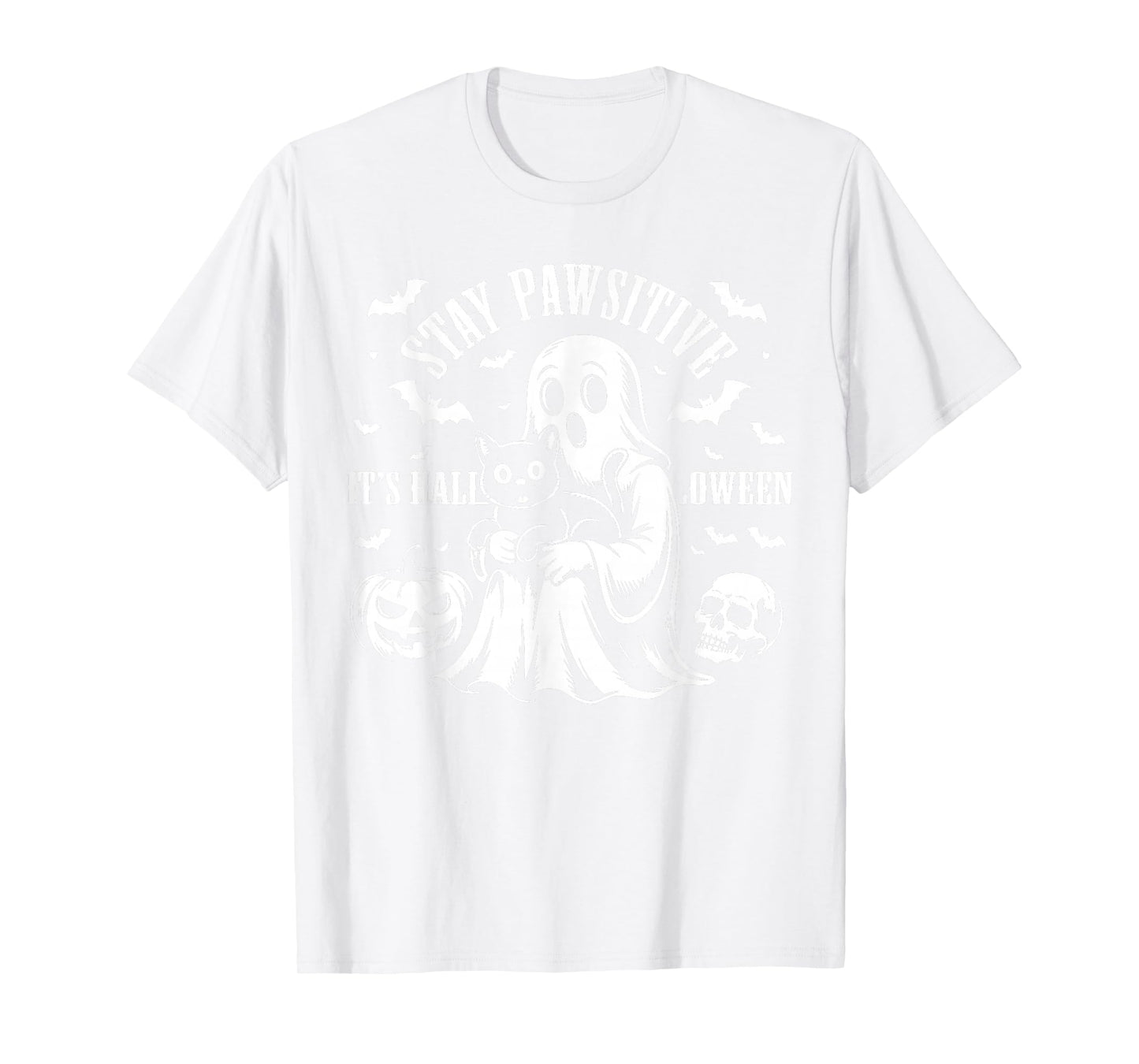 Stay Pawsitive, it’s Halloween Pet Cute Black Cat Ghost Boo T-Shirt