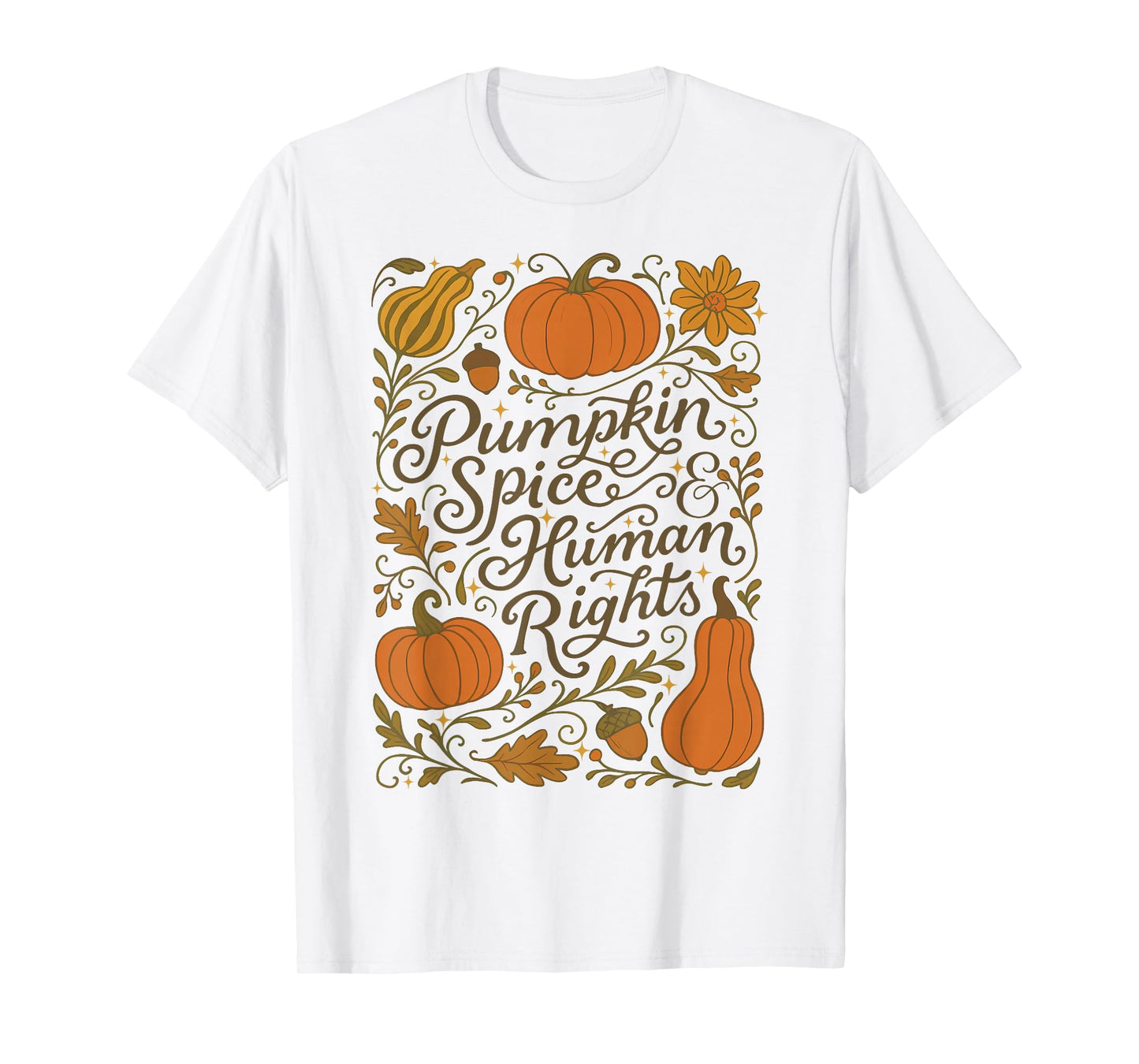 Halloween Women Pumpkin Spice Human Rights Feminist T-Shirt