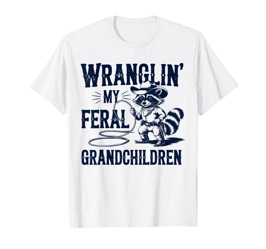 Wranglin' My Feral Grandchildren Raccoon Funny Feral Tee T-Shirt