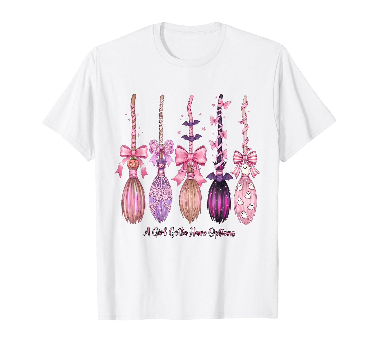A Girl Gotta Have Options Pink Witch Brooms Halloween Girly T-Shirt