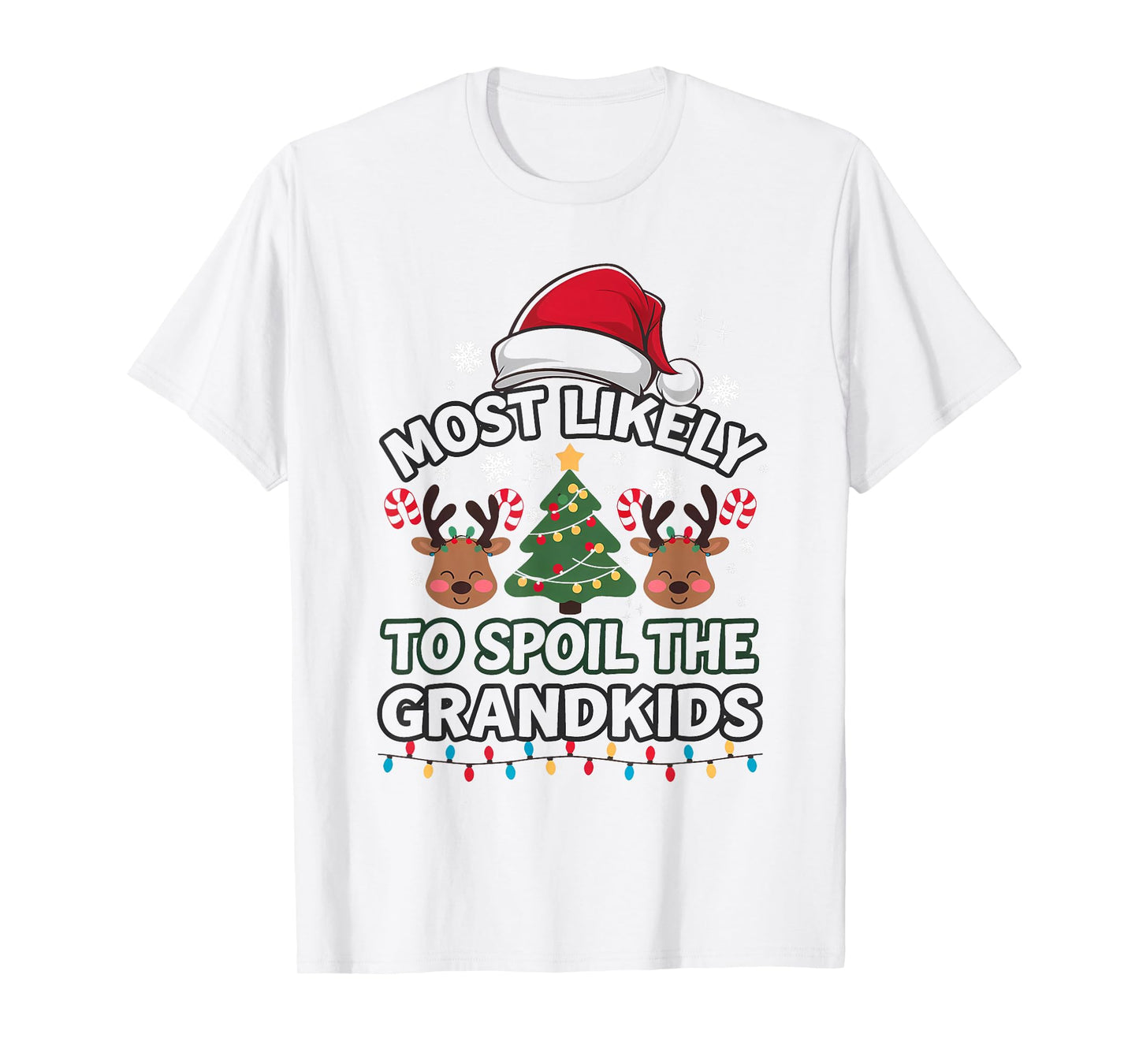 Humoir Most Likely to Spoil The Grandkids Christmas Days Men T-Shirt
