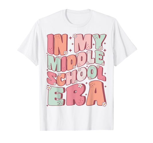 In My Middle School Era Cute Groovy First Day Back to School T-Shirt