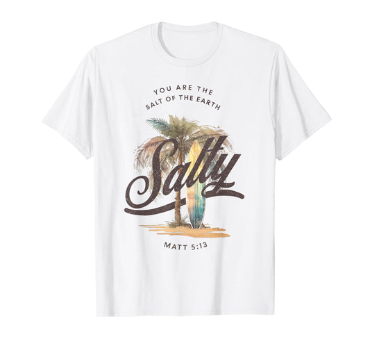 Vintage Retro You Are The Salt of The Earth Summer Vacations T-Shirt