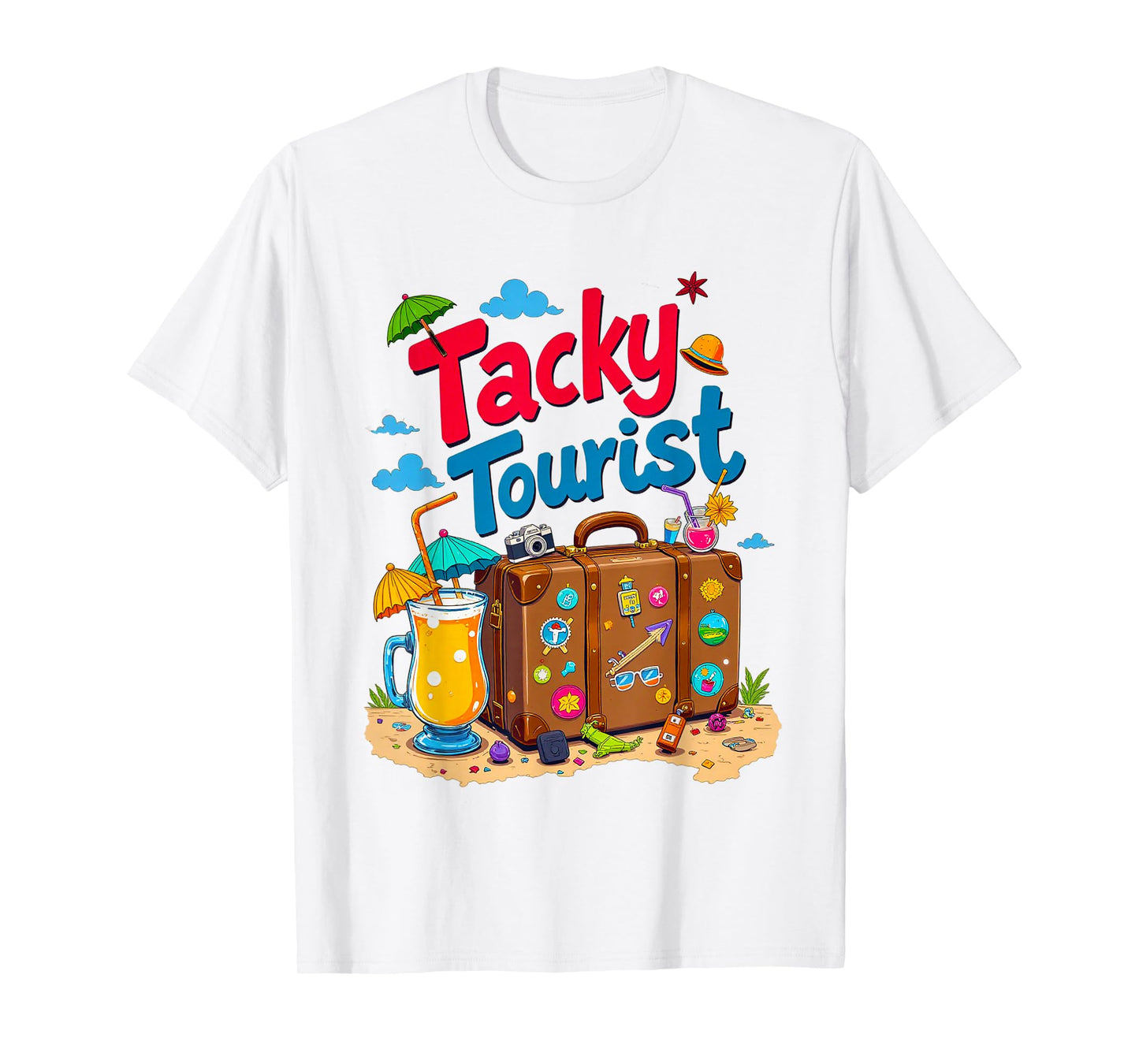 Tacky Tourist Day Outfit Tacky Tourist Costume Idea Tacky T-Shirt