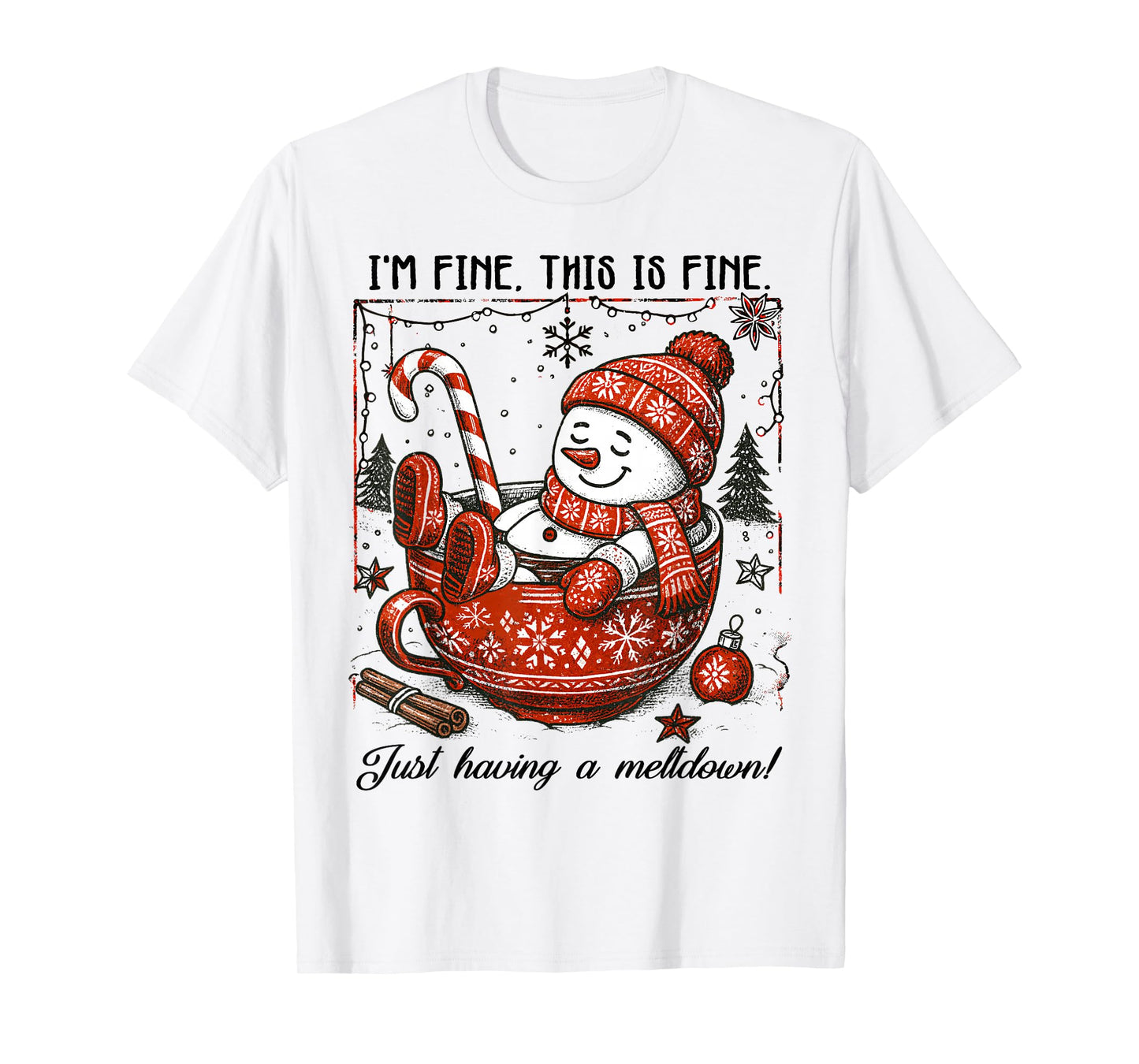 Merry Christmas Xmas Vibes Snowman Just Having A Meltdown T-Shirt
