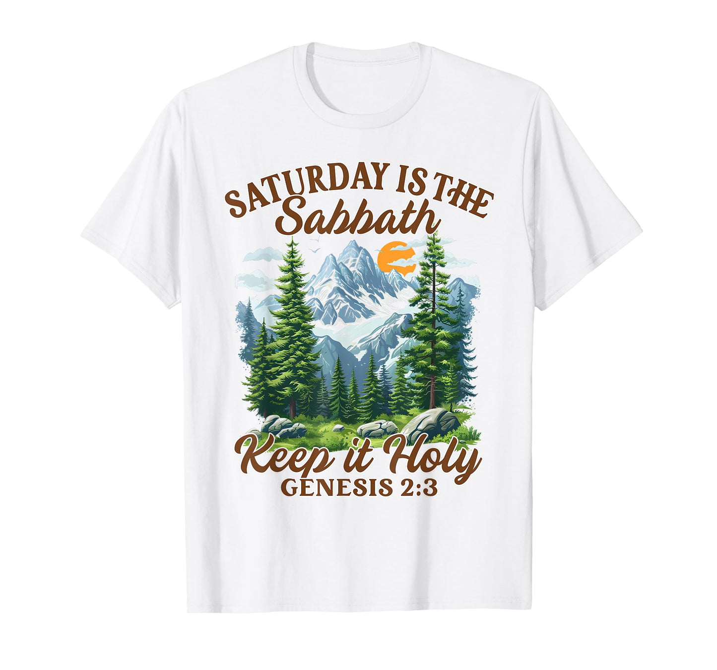 Sabbath Day Jewish Saturday Is The Sabbath Keeps Its Holy T-Shirt