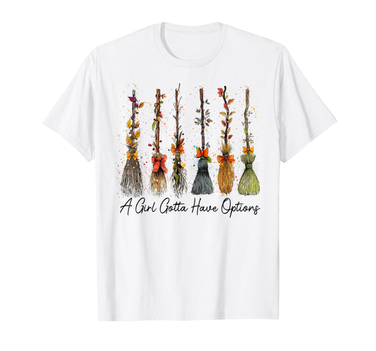 A Girl Gotta Have Options Retro Witches Broom Halloween Art T-Shirt