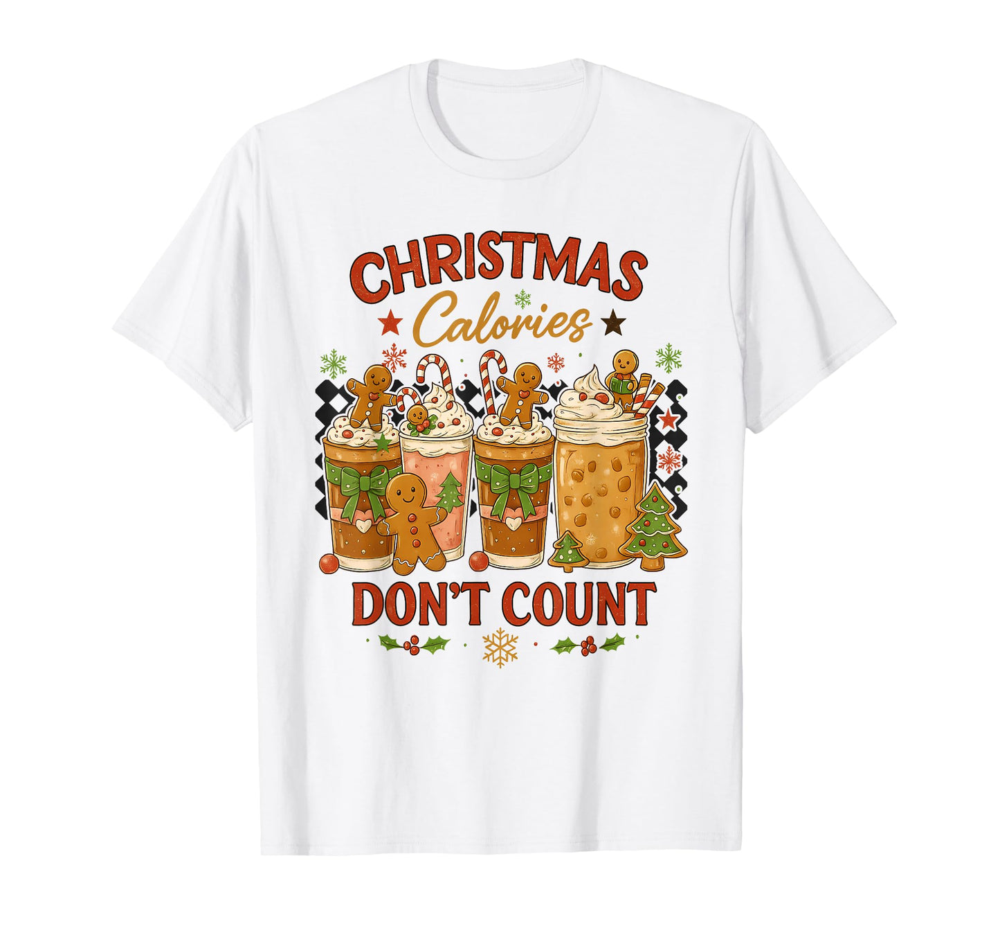 Funny Christmas Calories Don't Count, Gingerbread Christmas T-Shirt