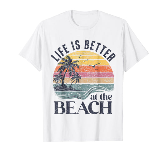 Retro Life Is Better At The Beach Vintage Summer Beach T-Shirt