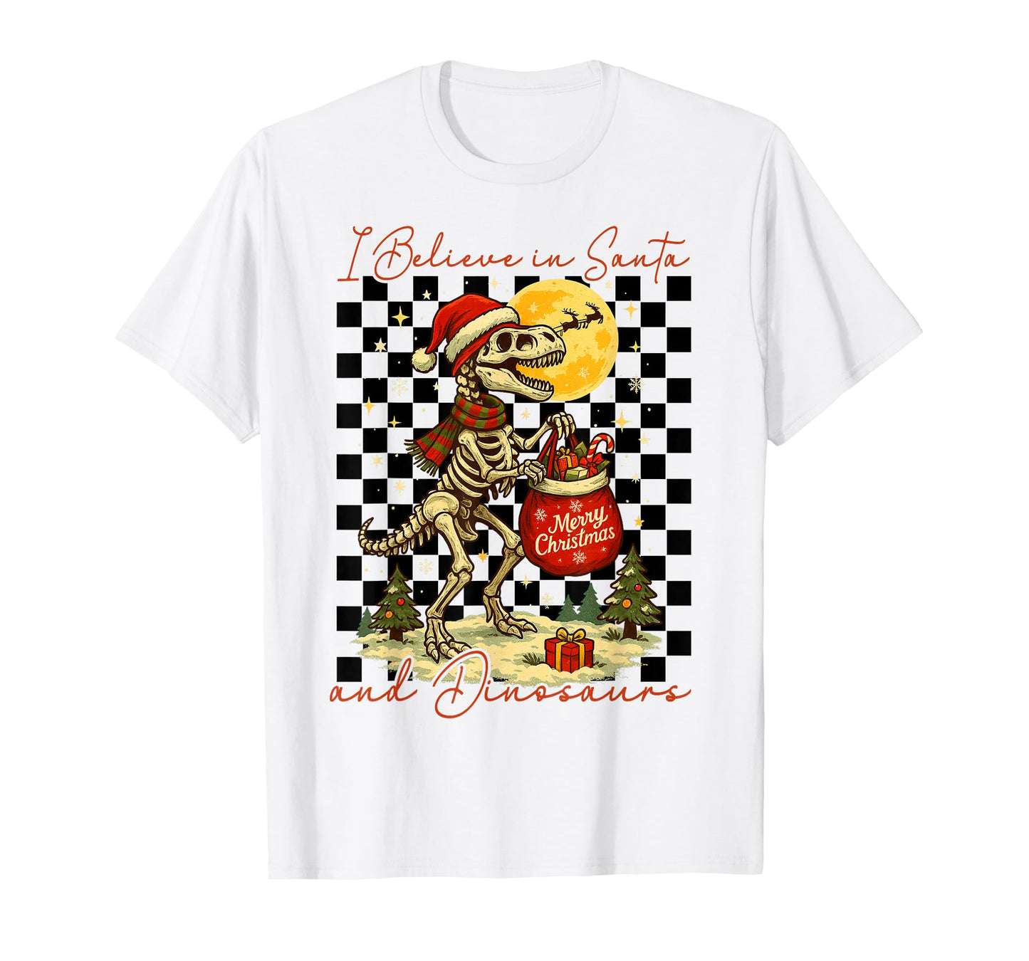 I Believe in Santa and Dinosaurs Holiday Funny Christmas T-Shirt