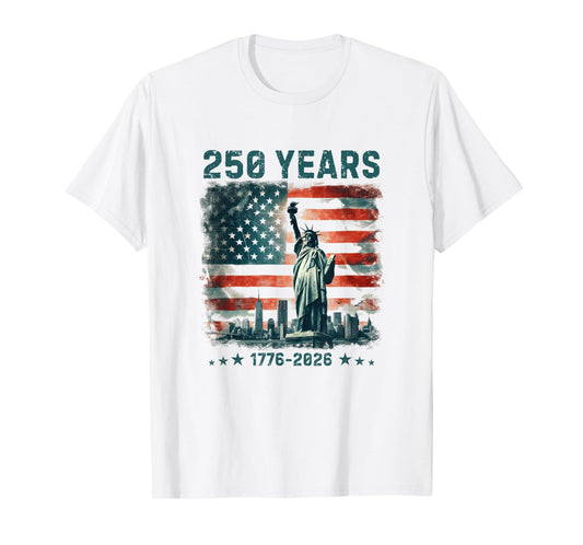 250 Years America Anniversary 1776 2026 Statue of Liberty T-Shirt