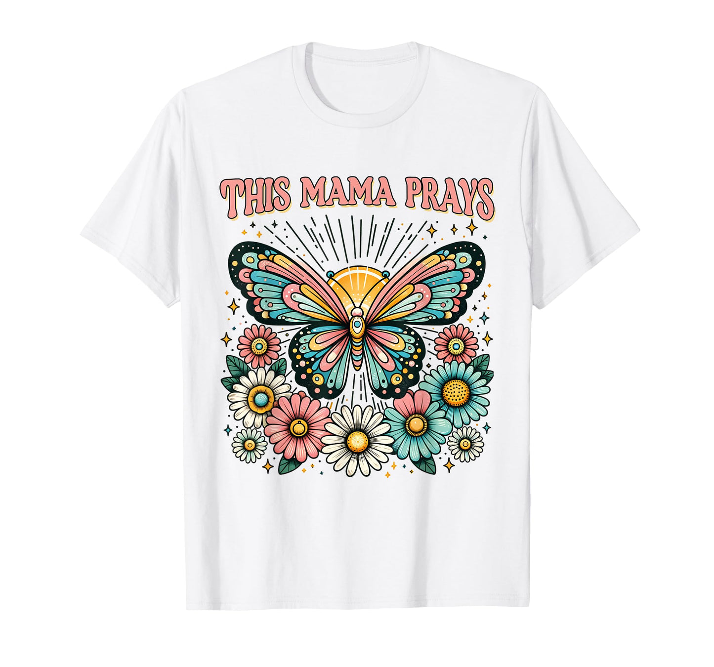 This Mama Prays Christian Mommy Faith Mother's Day T-Shirt