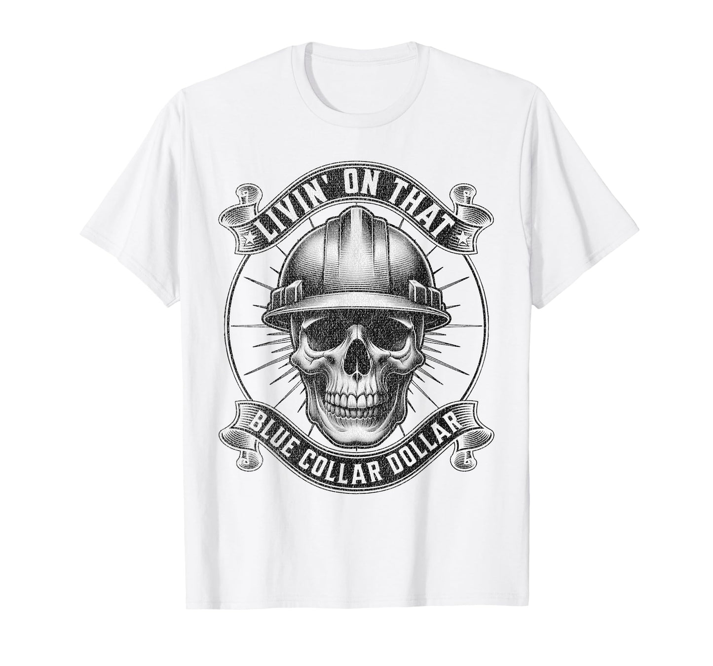 Livin' On That Blue Collar Dollar Vintage Skull T-Shirt