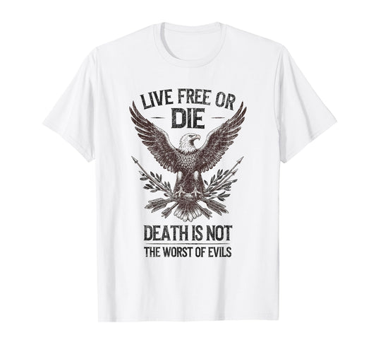 Live Free Or Die Patriotic USA American 4th Of July T-Shirt