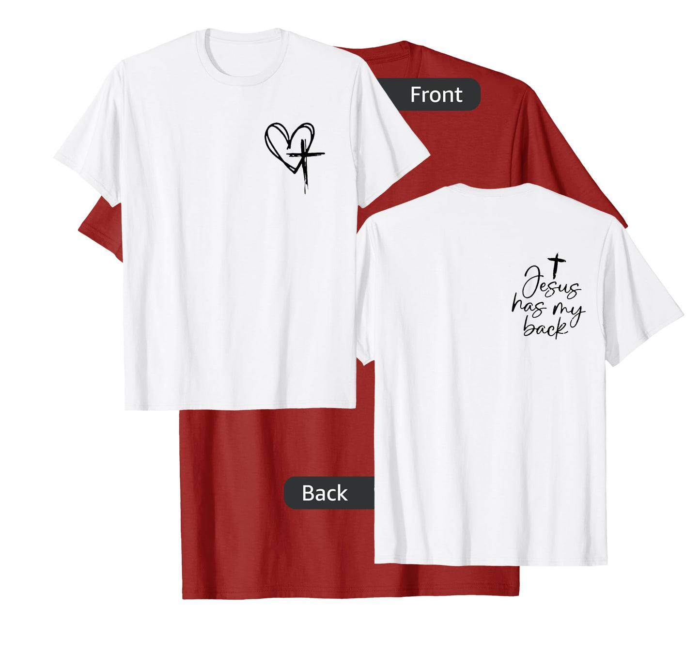 jesus has my back T-Shirt