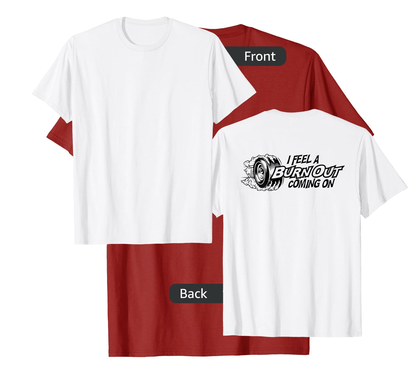 i feel a burn out coming on T-Shirt