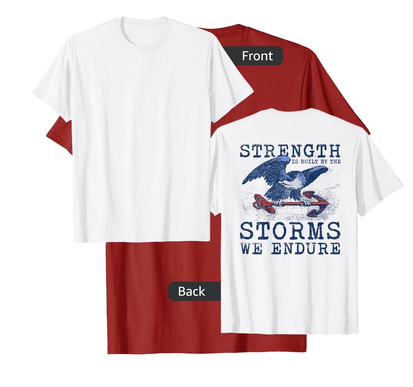 strength is built by the storms we endure T-Shirt