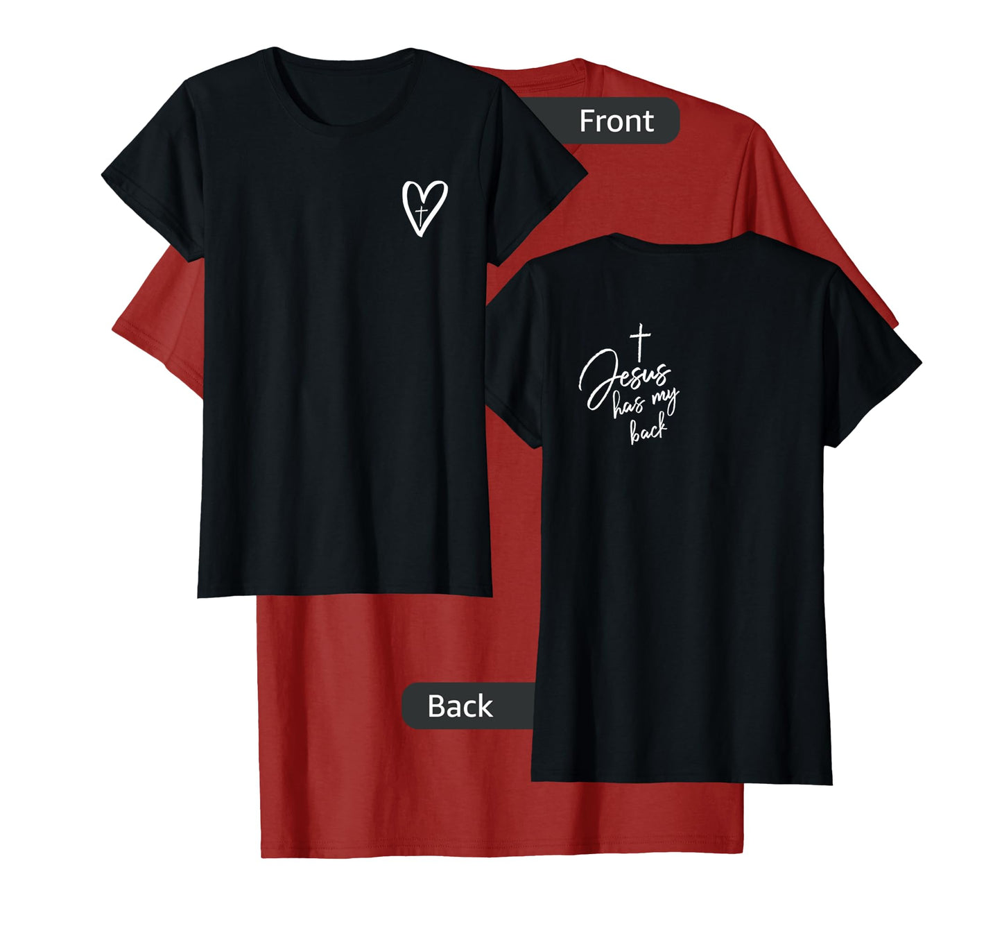 Jesus has my back Christian Mom Jesus Redeemed TWO SIDED T-Shirt