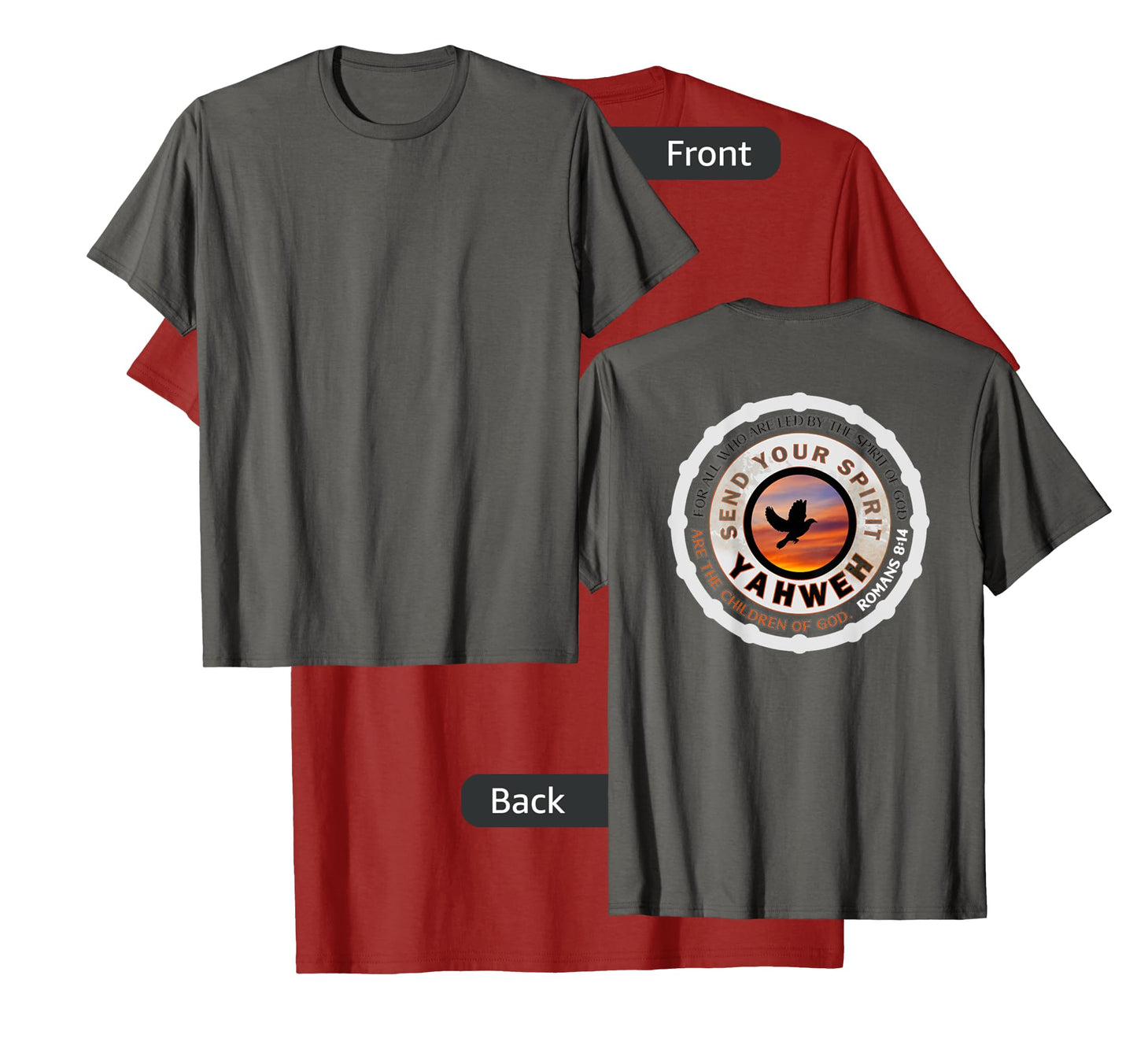 SEND YOUR SPIRIT YAHWEH T-Shirt