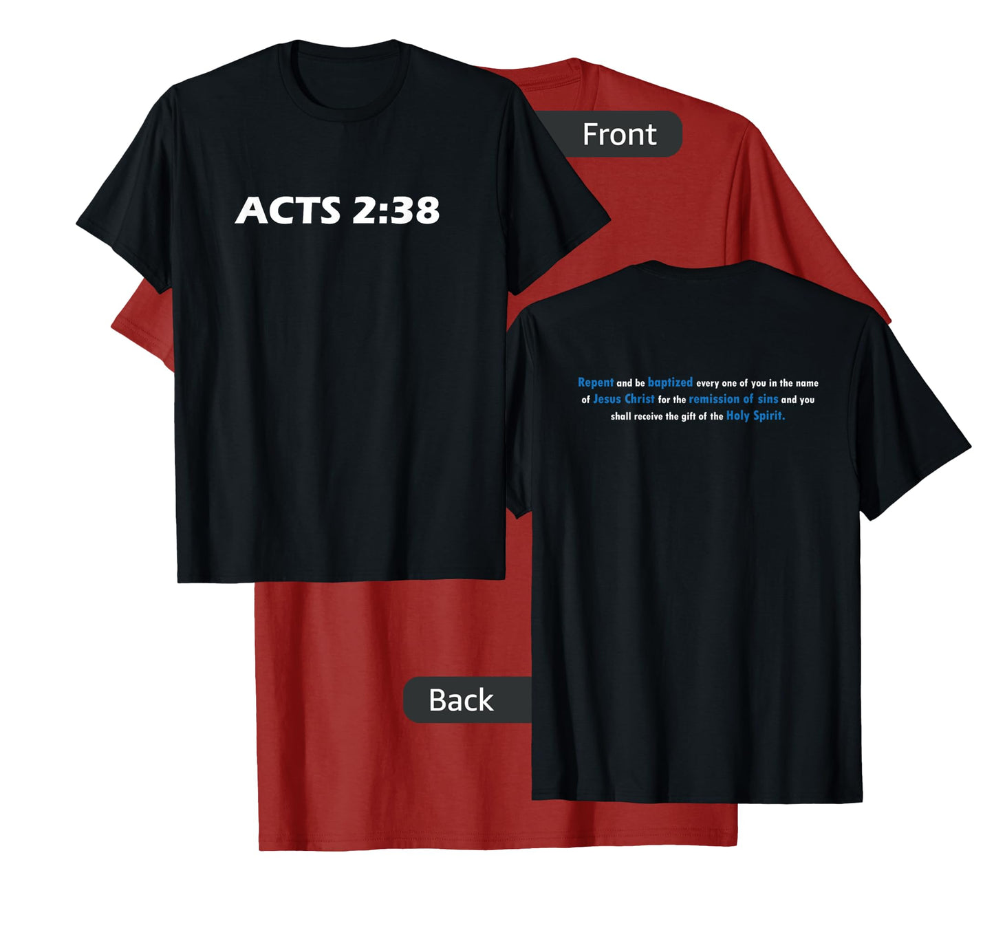 Acts 2:38 In Jesus Name Bible Verse T-Shirt