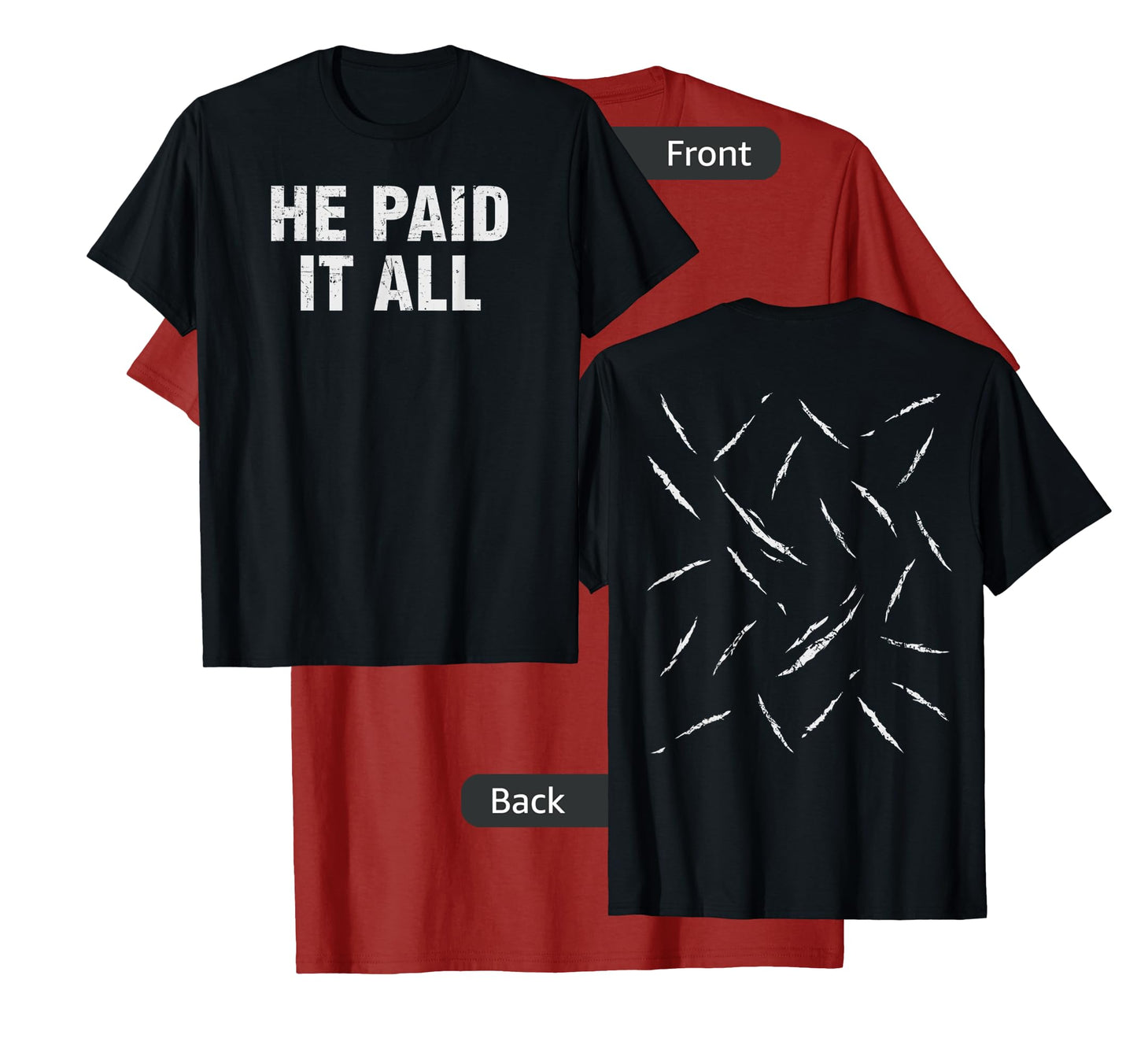 He Paid It All Christian T-Shirt (Print On Front & Back)