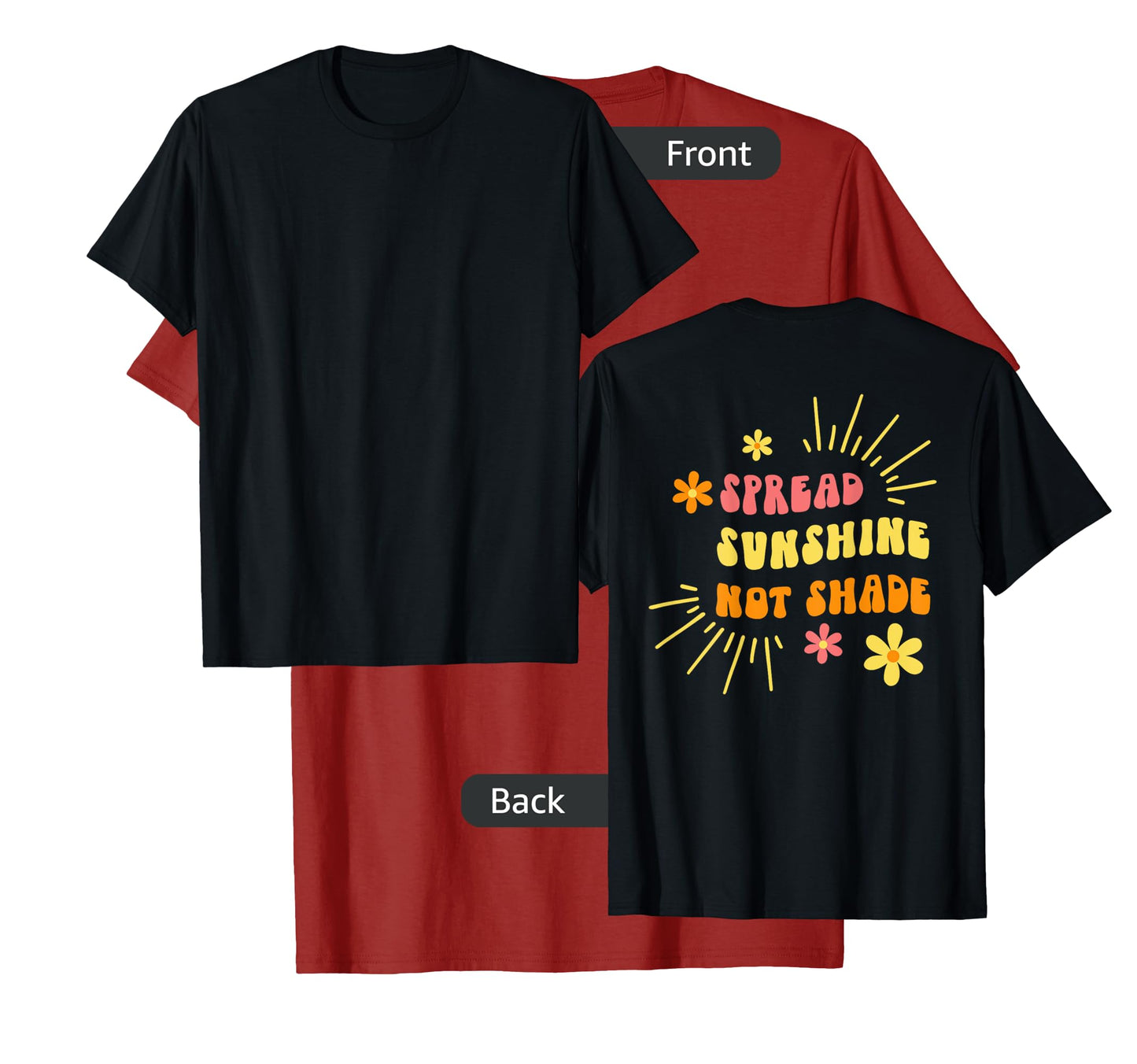 Spread Sunshine Not Shade - Kindness Self Care & Love Retro T-Shirt for Men Women