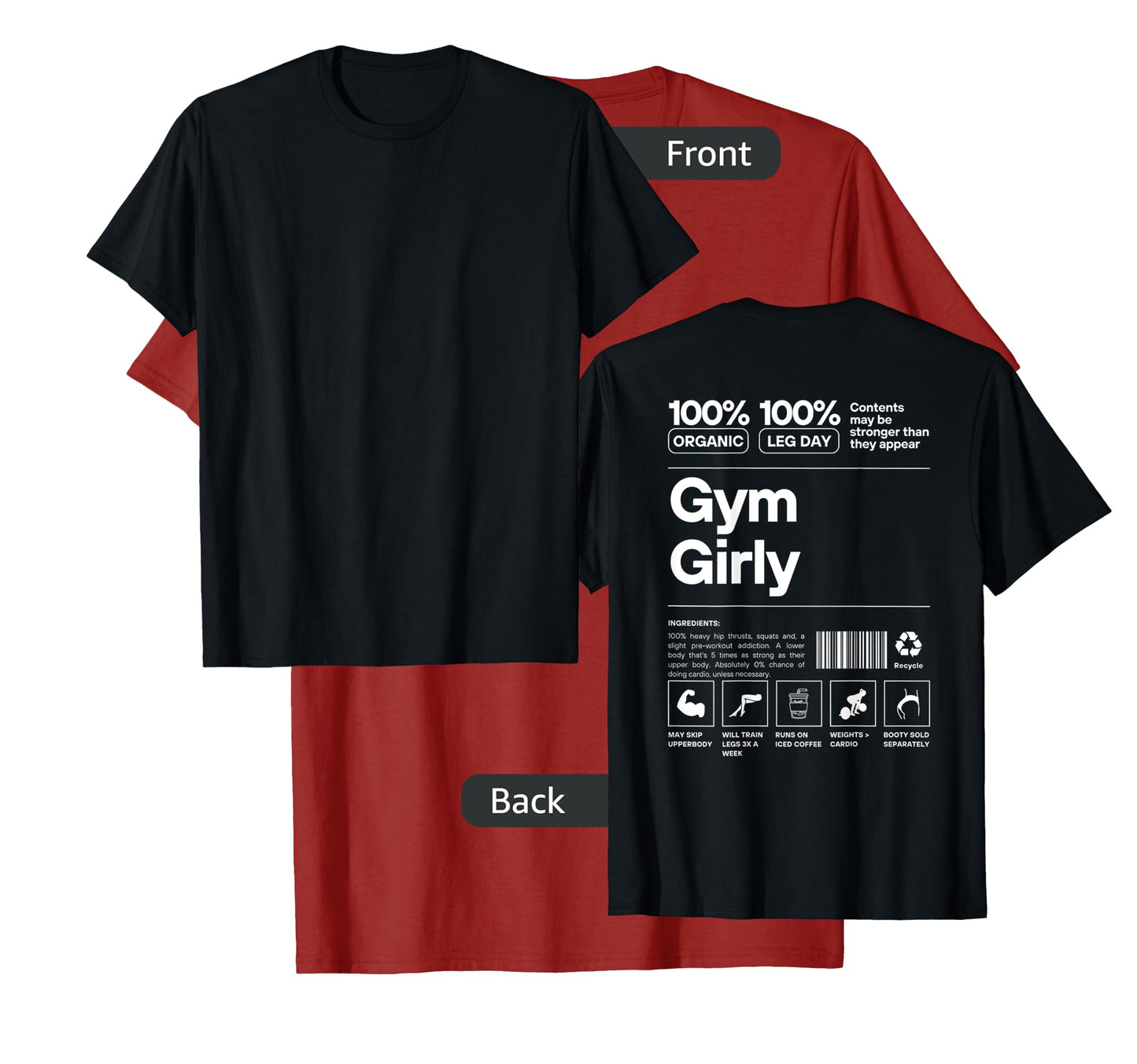 100% Organic Gym Girly - Muscle Mommy Cover Design On Back T-Shirt