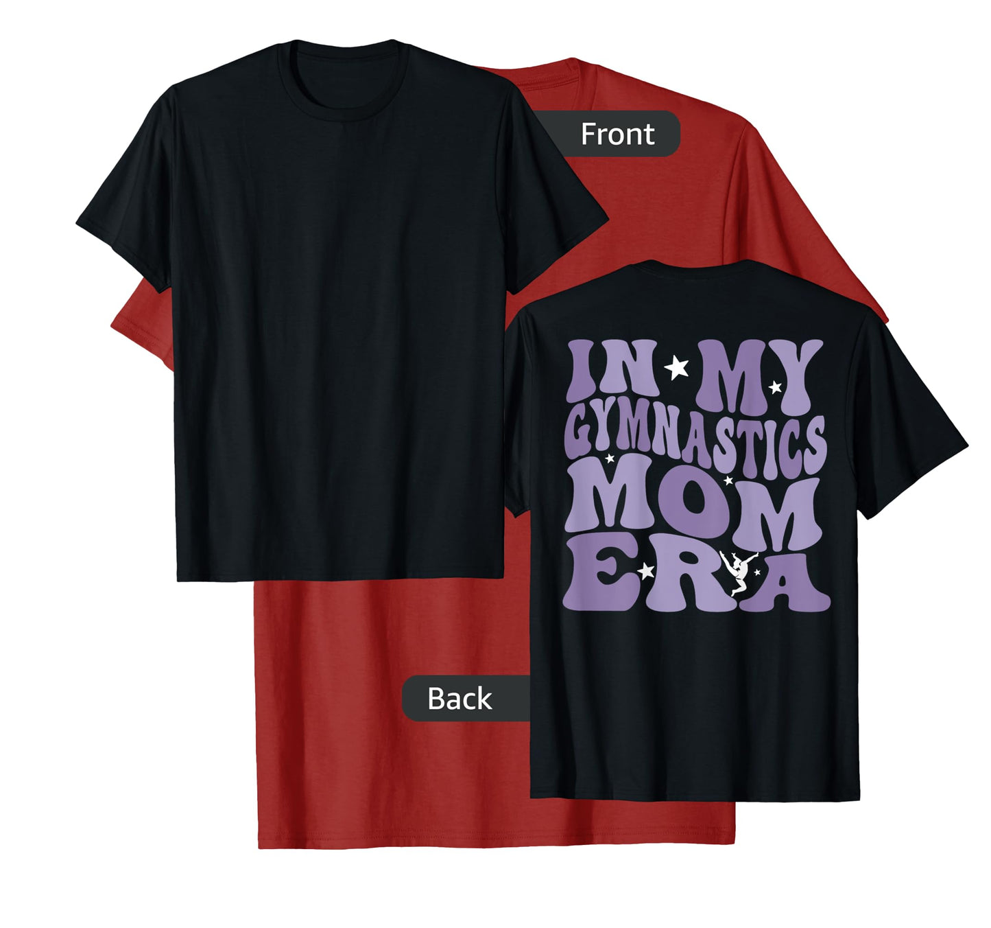 In My Gymnastics Mom Era (on back) T-Shirt