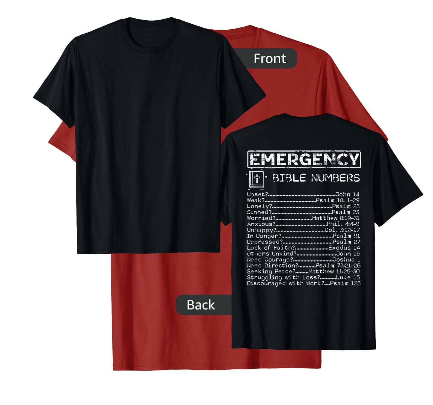 Bible Emergency Hotline Numbers - Print on the Back T-Shirt