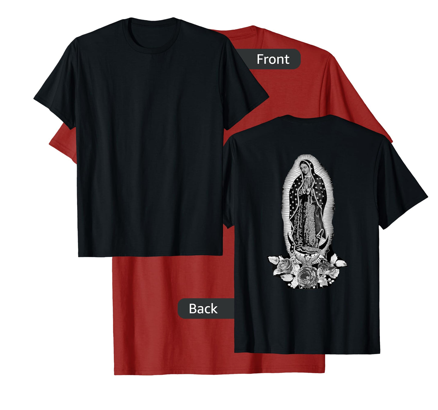 Our Lady De Guadalupe Sant Mary Back Print Christians T-Shirt