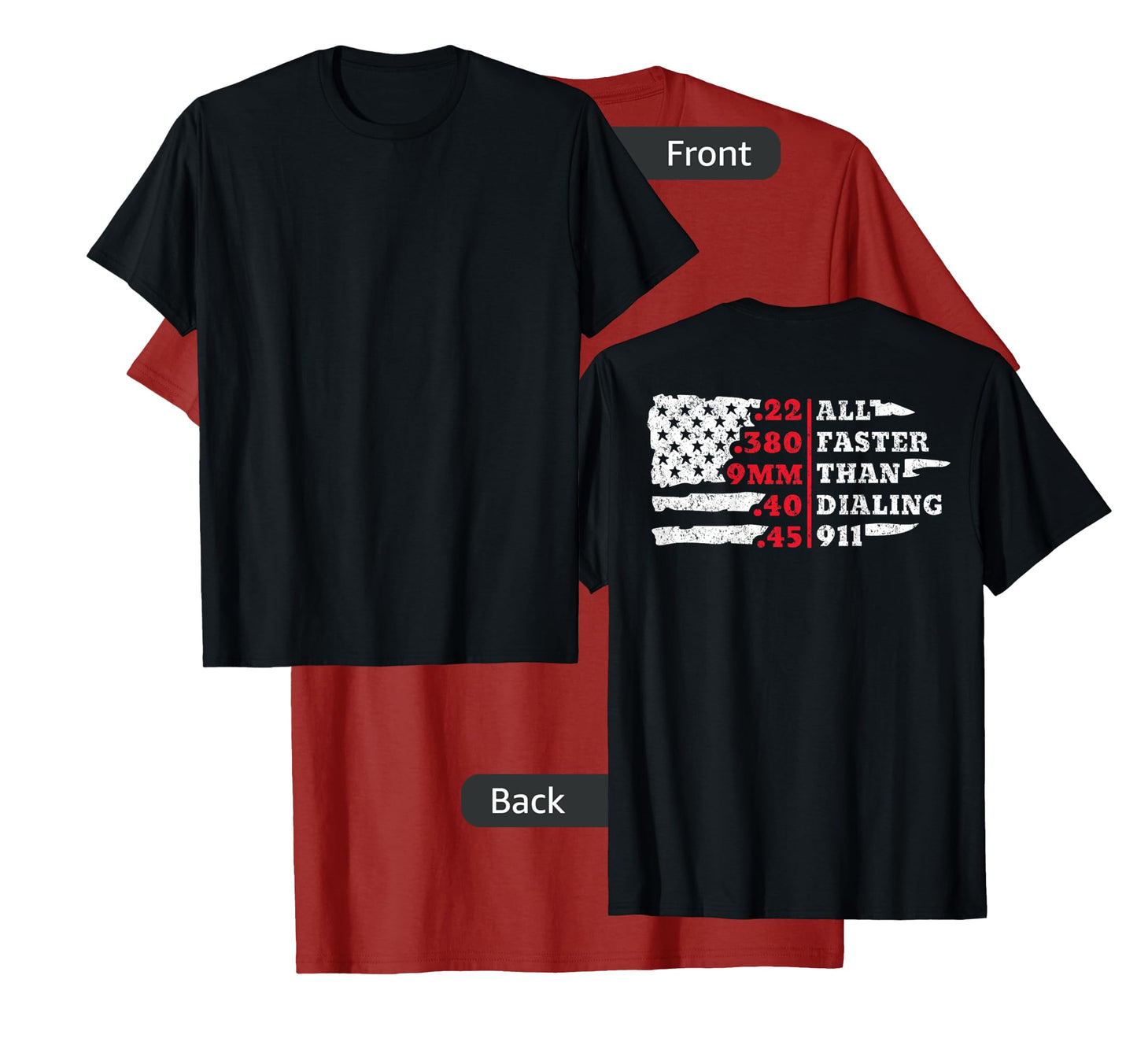 All Faster Than Dialing 911 American Flag Gun Lover For Back T-Shirt for Women Men