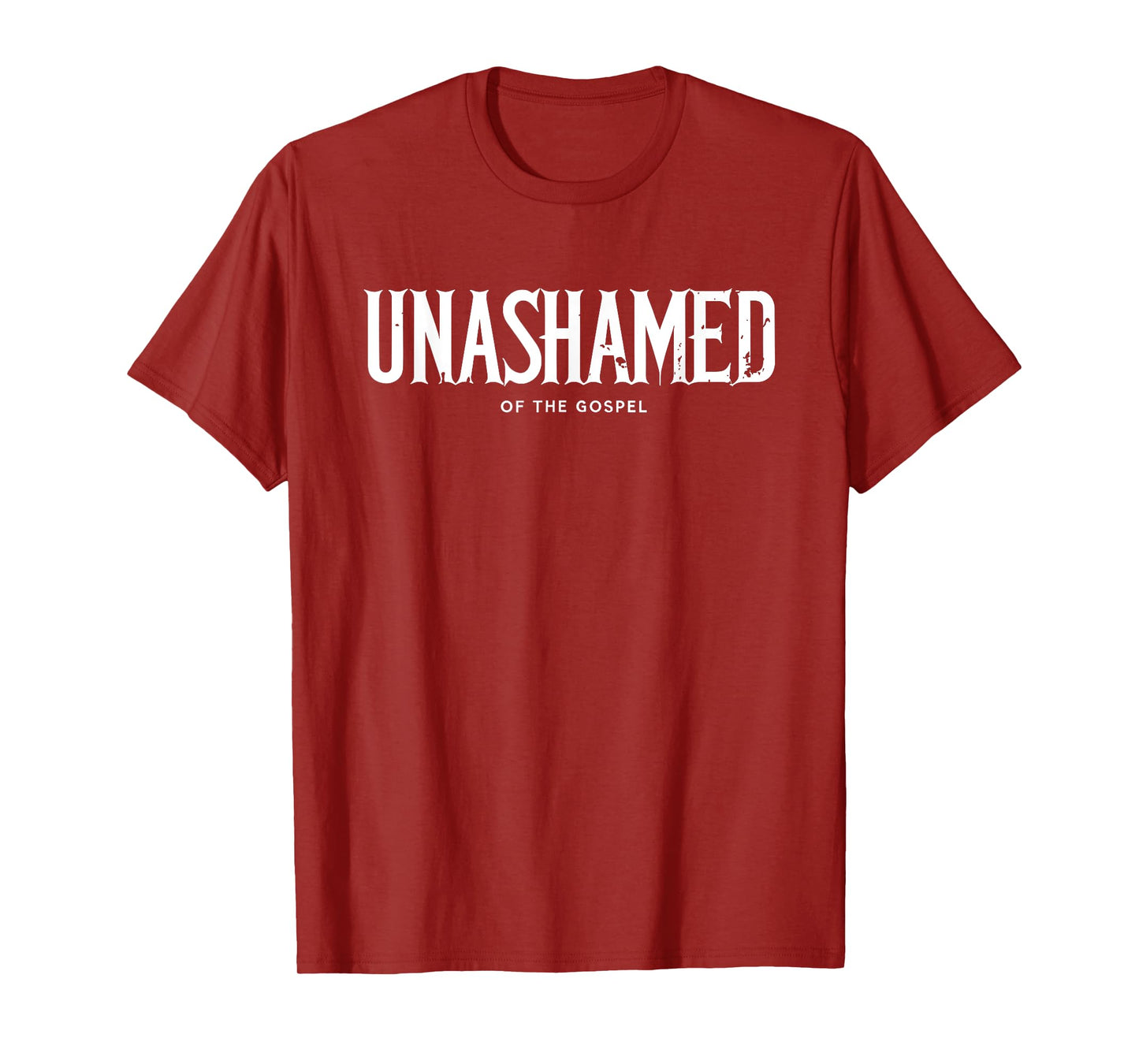 Unashamed Of The Gospel Christian Bible T-Shirt