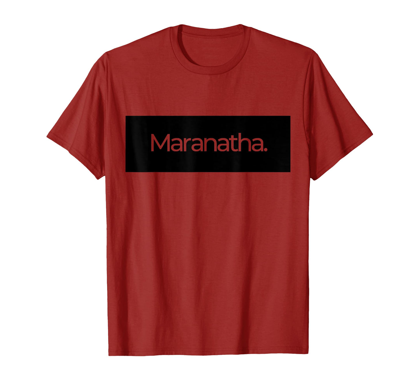 Maranatha Banner T-Shirt