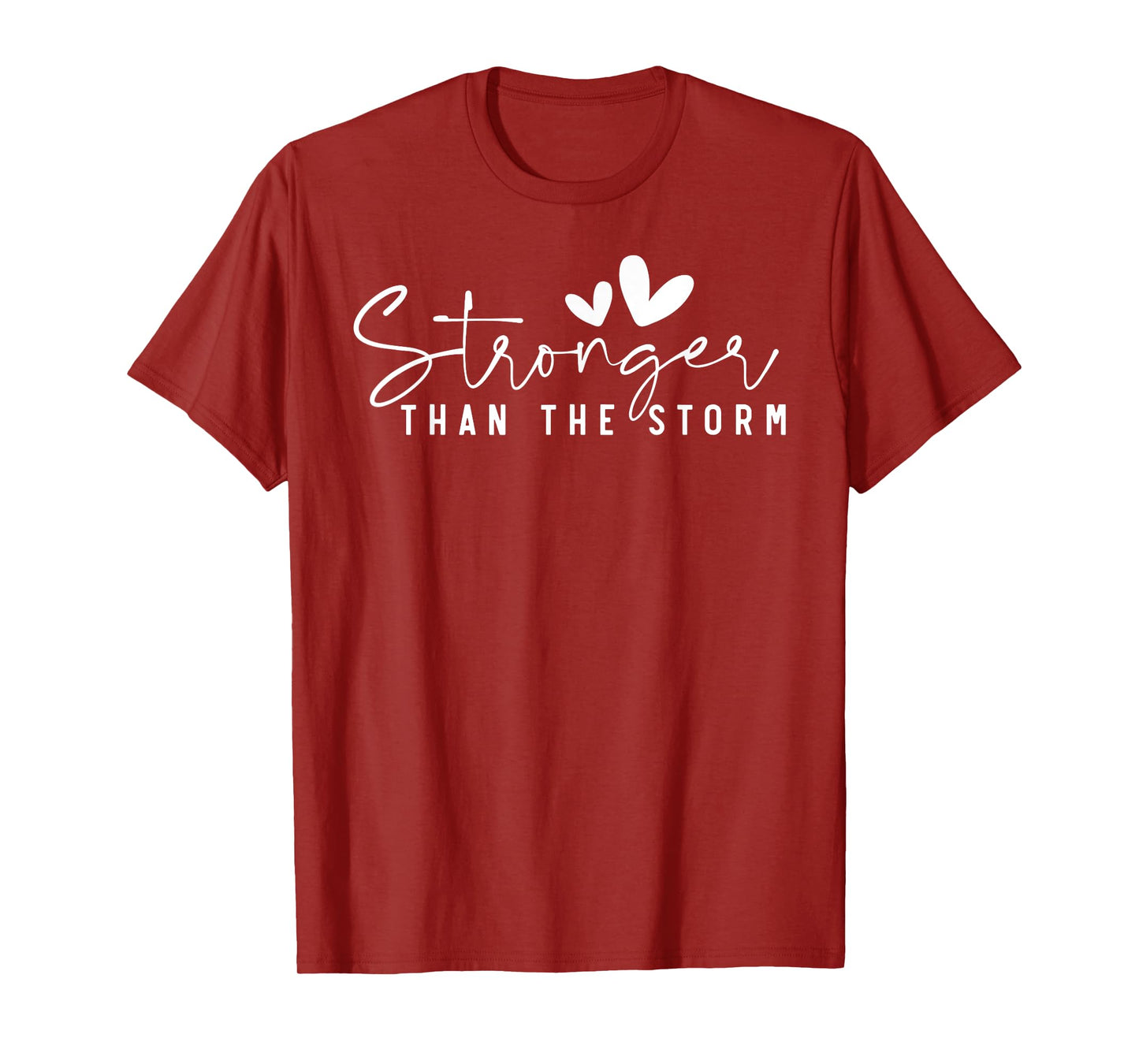 Stronger Than the Storm - Inspirational Faith Strength T-Shirt