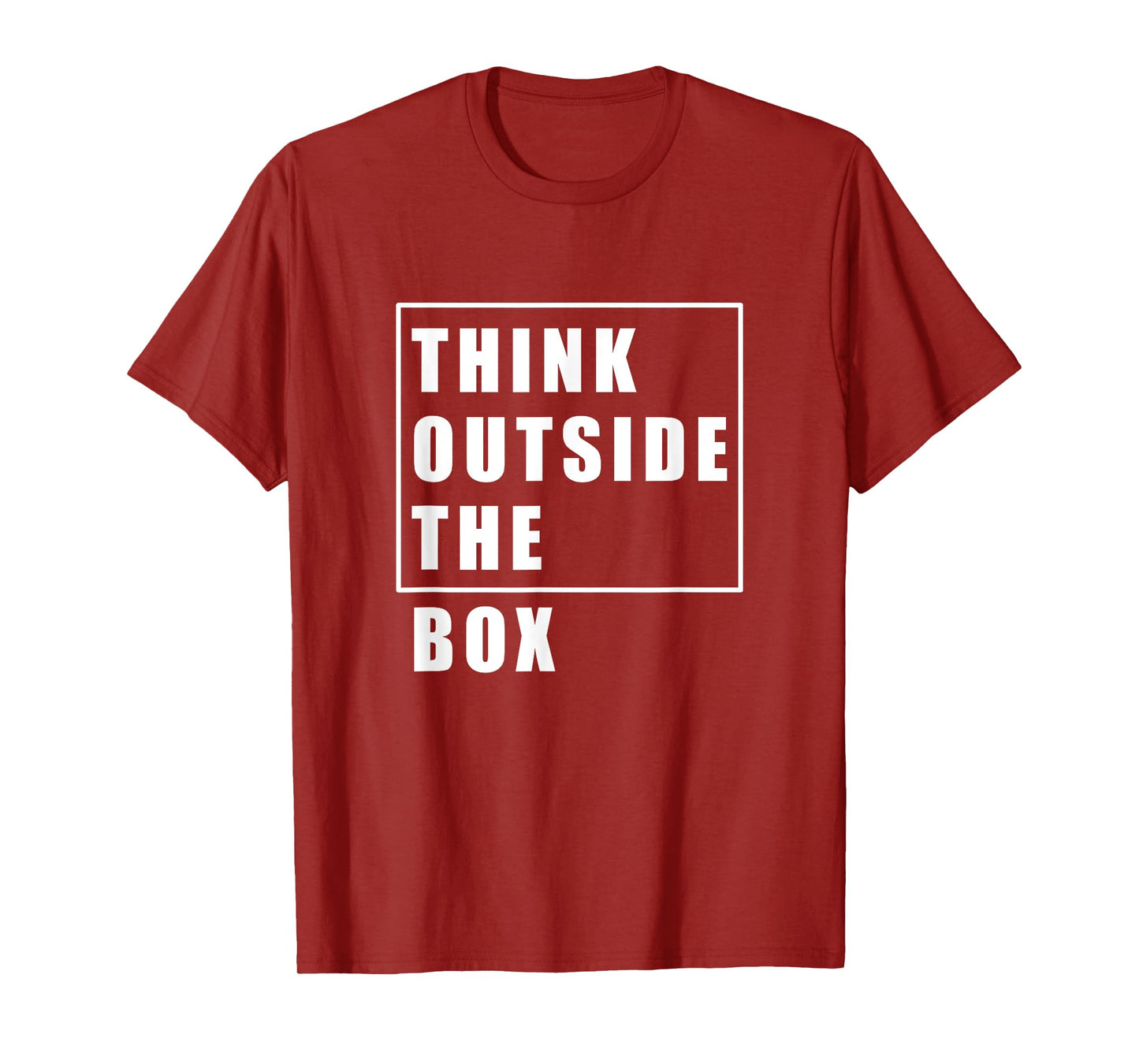 Think Outside The Box t-shirt | Great Idea tees T-Shirt