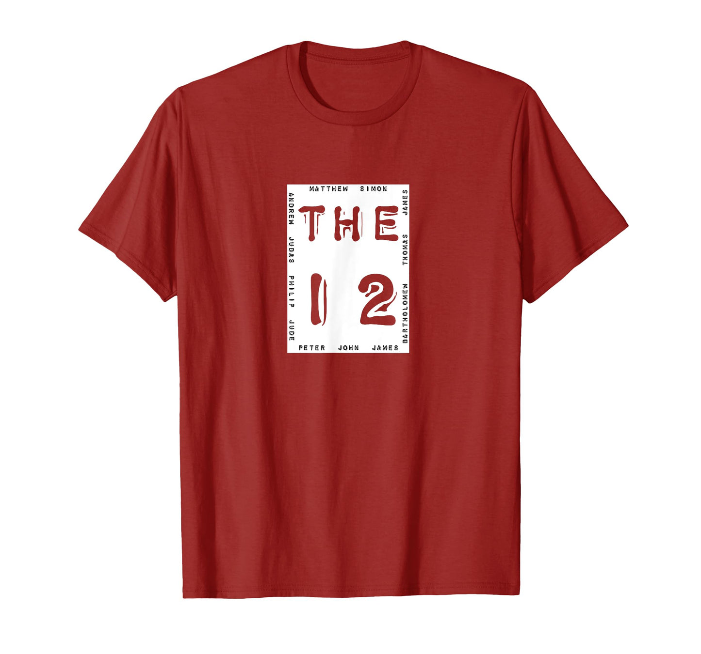 The Twelve Apostles T Shirt Jesus Disciples Bible Men Gift T-Shirt